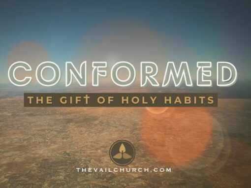 Conformed • Sermon Series